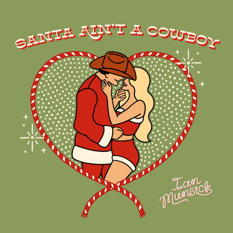 Santa Ain't A Cowboy