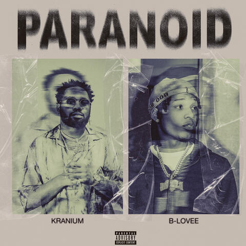 Paranoid (feat. B-Lovee)