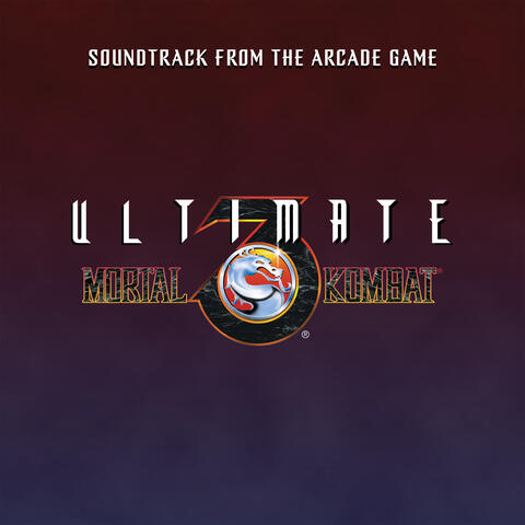 Ultimate Mortal Kombat 3 (Soundtrack from the Arcade Game)