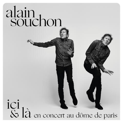 Ici & là, en concert au Dôme de Paris (Live, 2022)