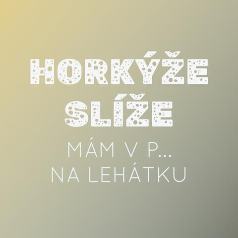 Mám v p... na lehátku