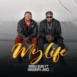 My Life (feat. Khaligraph Jones)