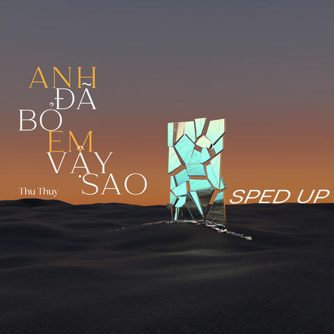 Anh Đã Bỏ Em Vậy Sao
