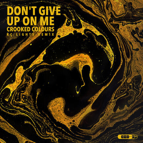 Don't Give Up On Me