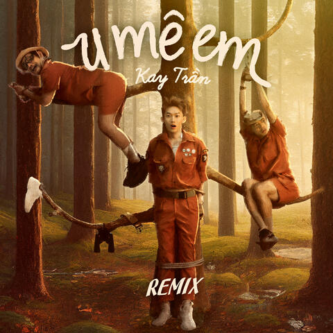 U Mê Em (Remix)