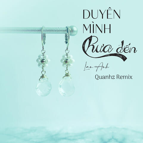 Duyên Mình Chưa Đến