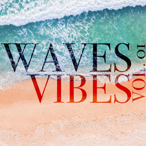Waves Vibes Vol. 01