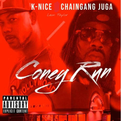 Coney Run (feat. ChainGang Juga & Leon Taylor)