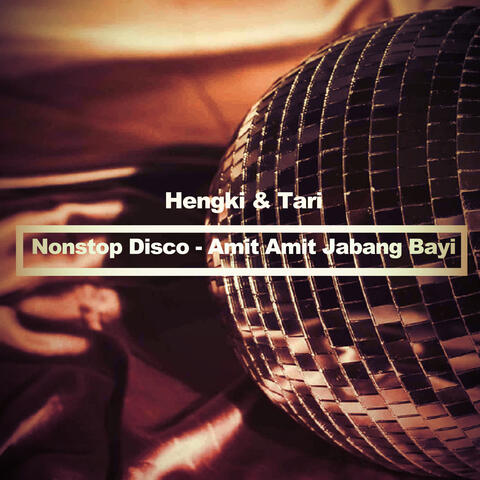 Nonstop Disco - Amit Amit Jabang Bayi