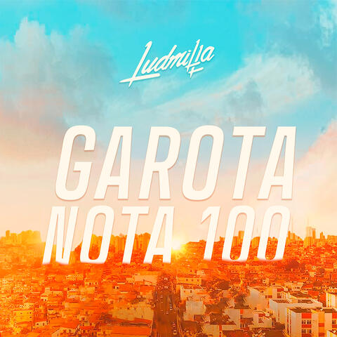 Garota Nota 100