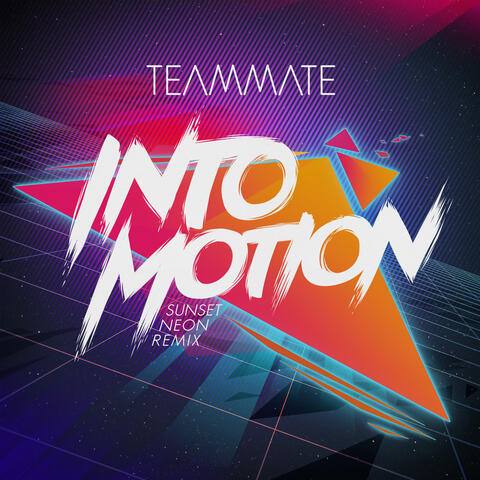 Into Motion
