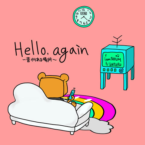 Hello, Again