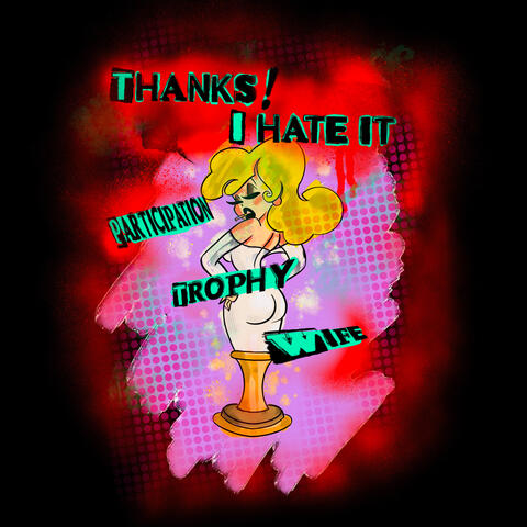 Participation Trophy Wife