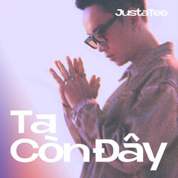 Ta Còn Đây