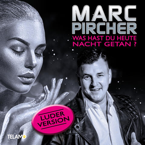 Was hast du heute Nacht getan?