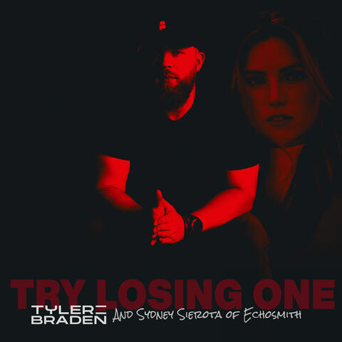 Try Losing One (with Sydney Sierota of Echosmith)