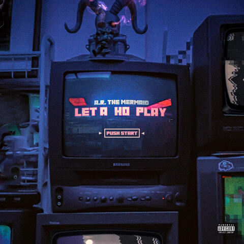 Let A Ho Play