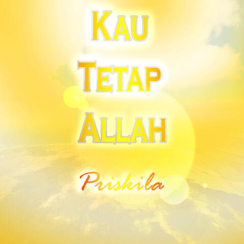 Kau Tetap Allah