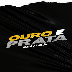 Ouro e Prata (feat. MC 2N)