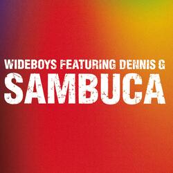 Sambuca - Agent X "Flaming Sambucca" Remix (feat. Dennis G)