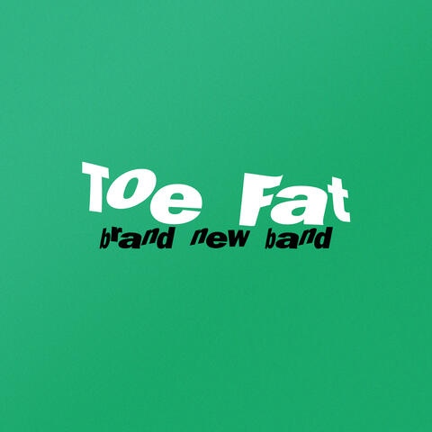 Toe Fat