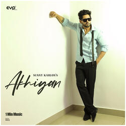 Akhiyan - 1 Min Music