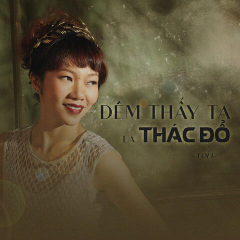 Đêm Thấy Ta Là Thác Đổ