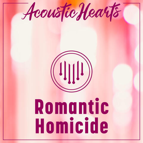 Romantic Homicide