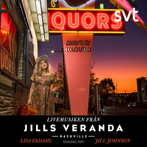Jills Veranda Nashville (Livemusiken från säsong 5) [Episode 1]