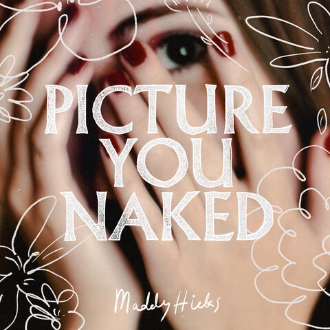 Picture You Naked