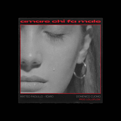 Amare Chi Fa Male (feat. Domenico Cuomo)