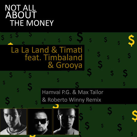 Not All About the Money (feat. Timbaland & Grooya)