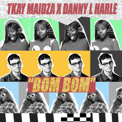 Bom Bom (feat. Danny L Harle)