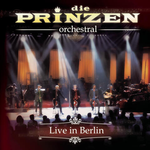 Die Prinzen (Orchestral Version)