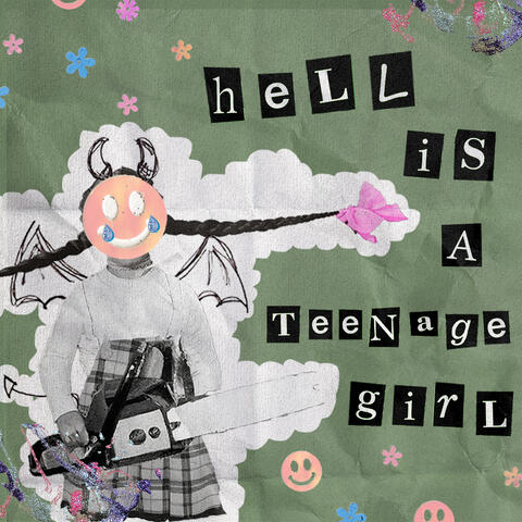 Hell Is A Teenage Girl