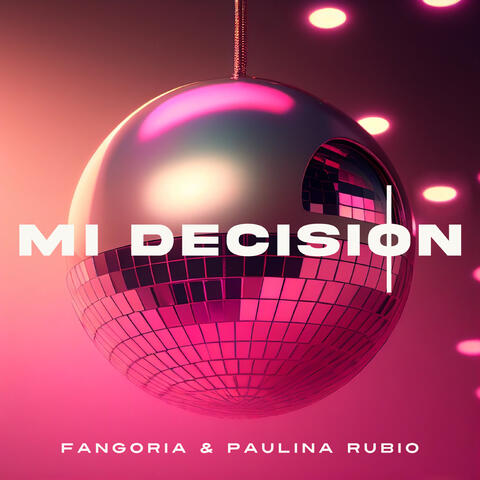 Mi decisión