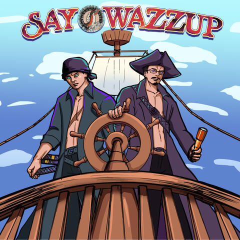 Say Wazzup