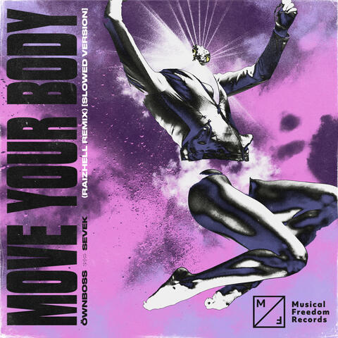 Move Your Body (RAIZHELL Remix)