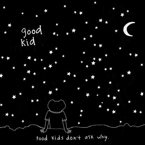good kid