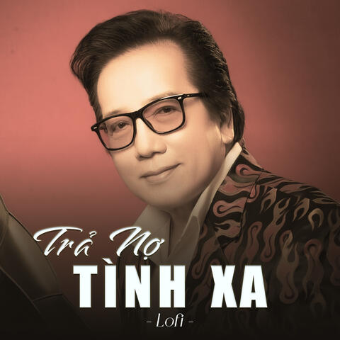 Trả Nợ Tình Xa (lofi)