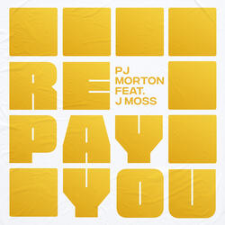 Repay You (feat. J Moss)