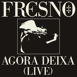 Agora Deixa
