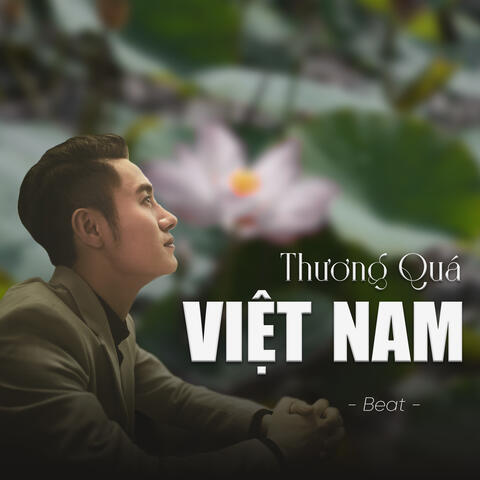 Thương Quá Việt Nam