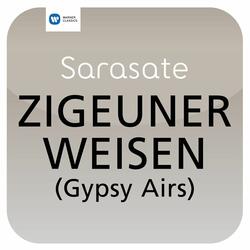 Sarasate: Zigeunerweisen, Op. 20