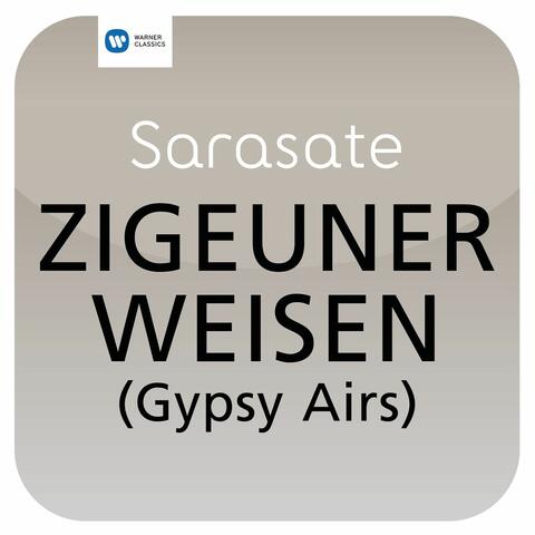 Sarasate: Zigeunerweisen (Gypsy Airs) ["Masterworks"]