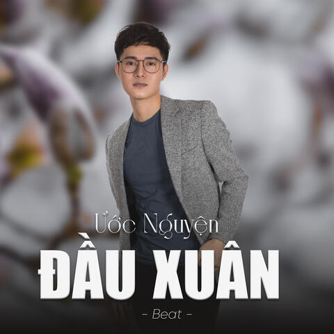 Ước Nguyện Đầu Xuân