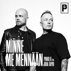 Minne me mennään (feat. Juha Tapio)