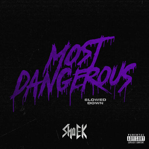 Most Dangerous