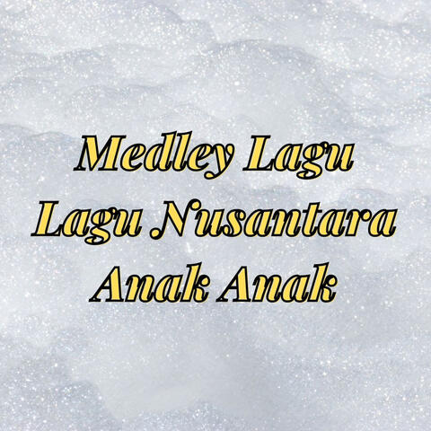 Medley Melody Nusantara