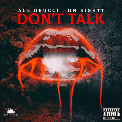 Don't Talk (feat. On Sightt)